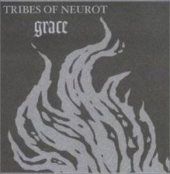 Tribes Of Neurot : Grace